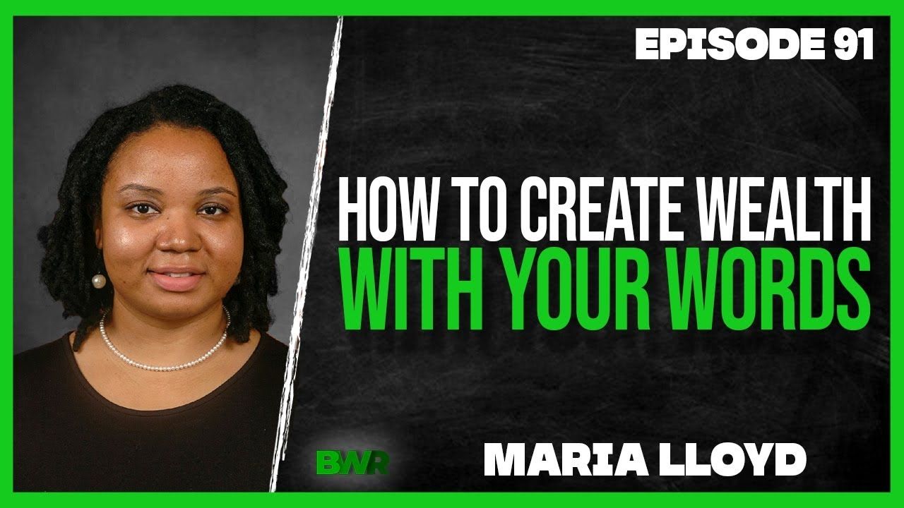 Maria Lloyd featured on Black Wealth Renaissance Episode 91