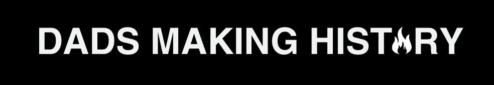 Blake Fly Dads Making History