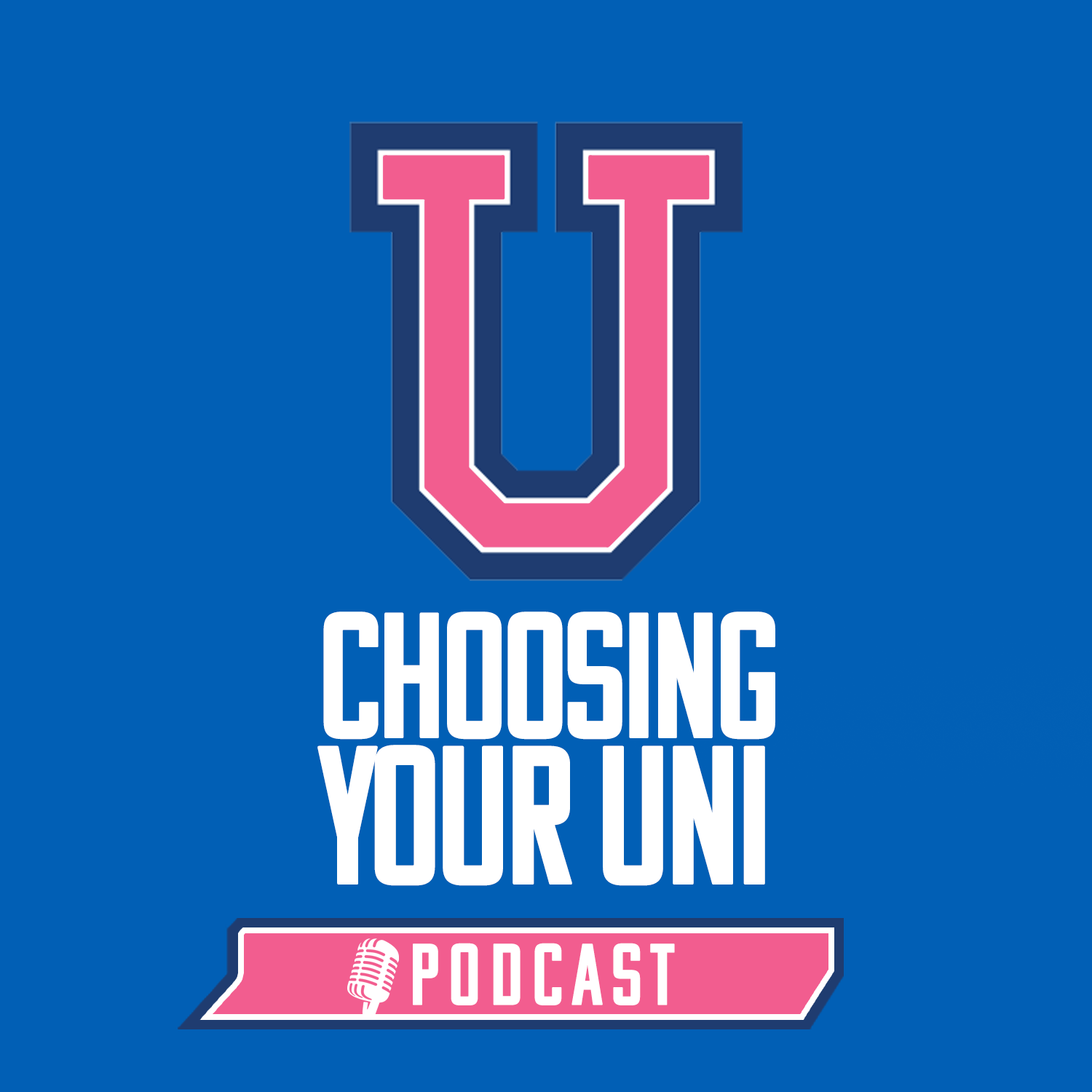 The Choosing Your Uni podcast logo, featuring a large U logo and rich blue and pink colours.