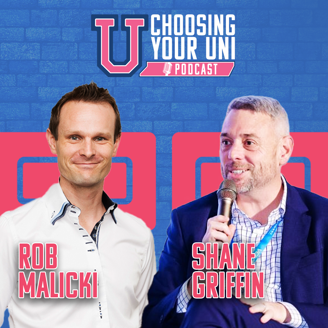 A vivid blue and pink thumbnail with images of Rob Malicki and Shane Griffin on it, alongside the Choosing Your Uni logo.