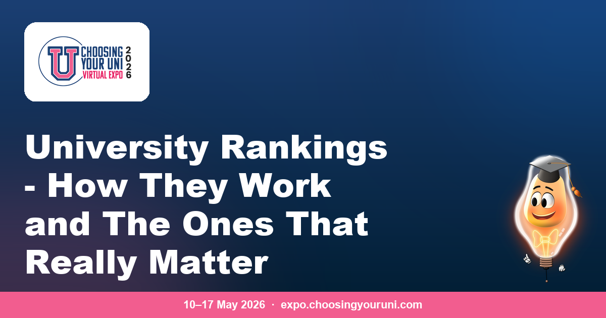 University Rankings - How They Work and The Ones That Really Matter