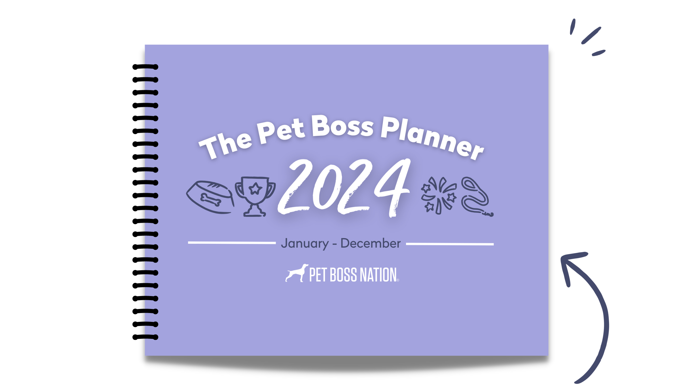 The Pet Boss Nation Annual 2024 Planner   127803.03efab423ff7931c77c4faa590242864.PNG