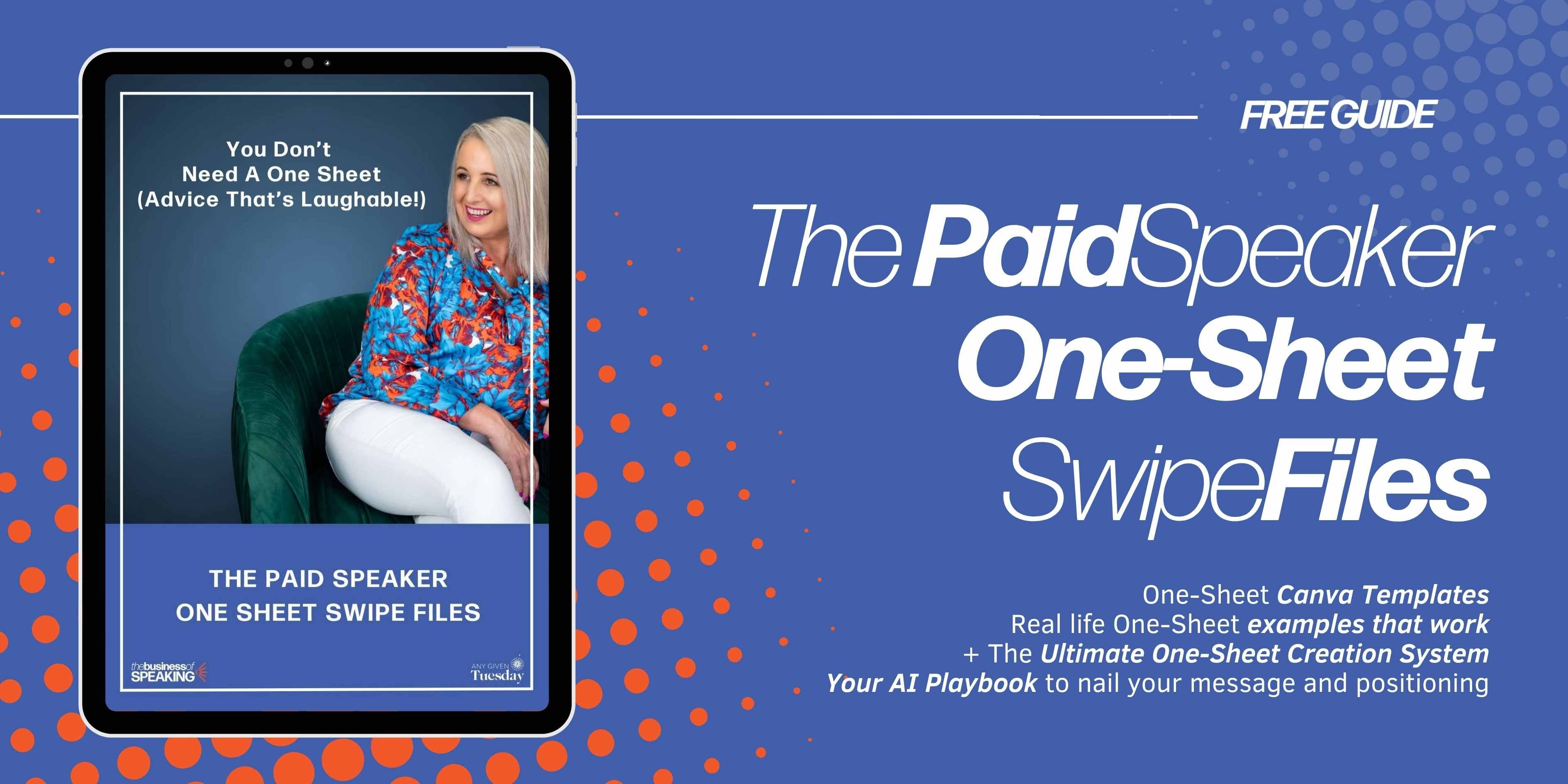 The Paid Speaker One-Sheet Swipe Files