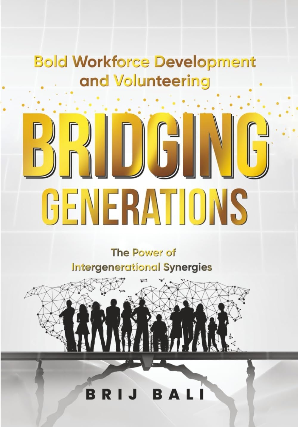 Front cover of Bridging Generations book