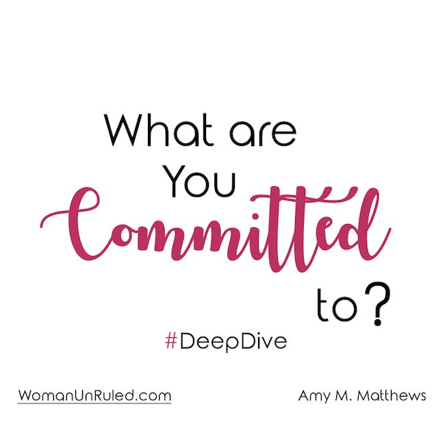 What are You Committed to?