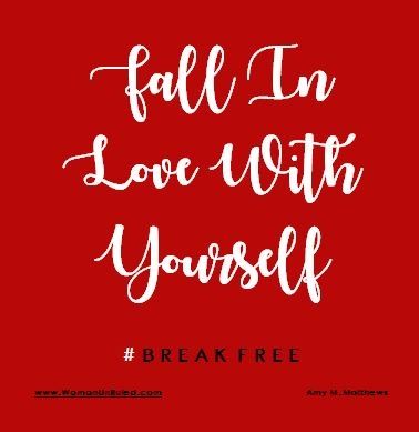 Fall in love with yourself