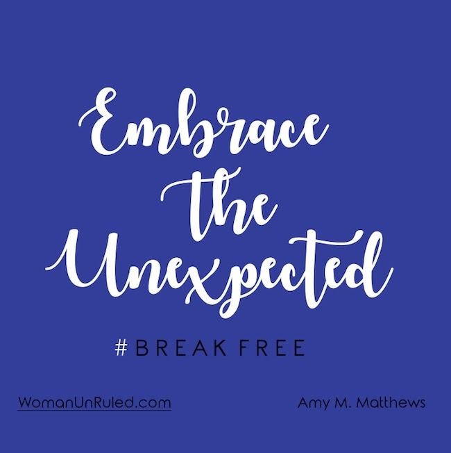 Embrace the Unexpected