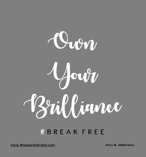 Own Your Brilliance