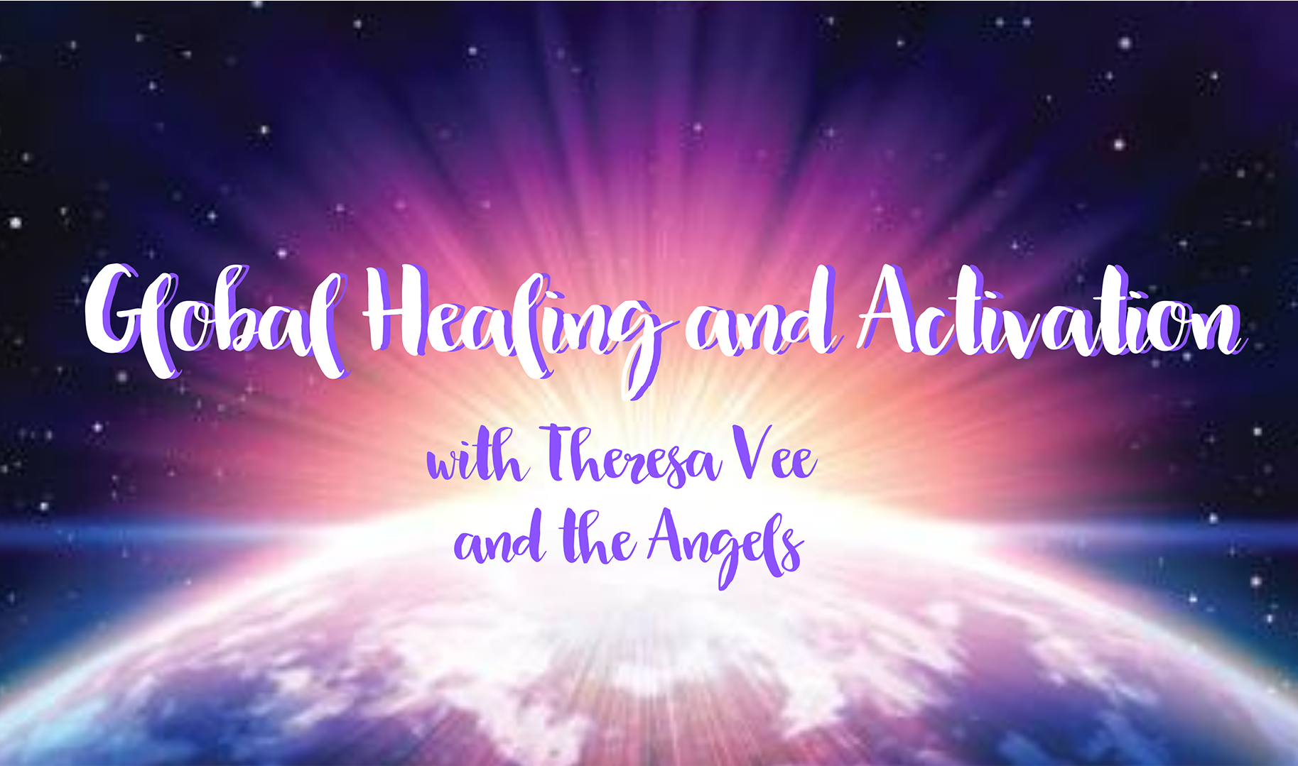 Global Healing and Activation