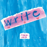 blue handcolored background with a white and pink block on top of it, reads "WRITE NOW, SARK said" 
