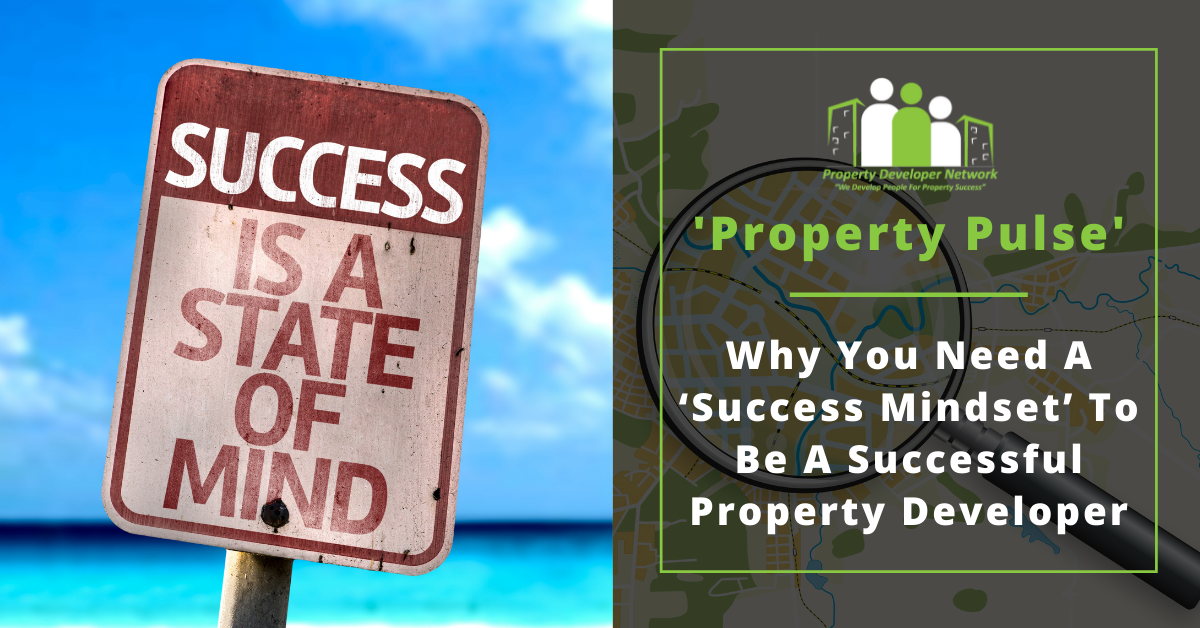 Developing property - your mindset