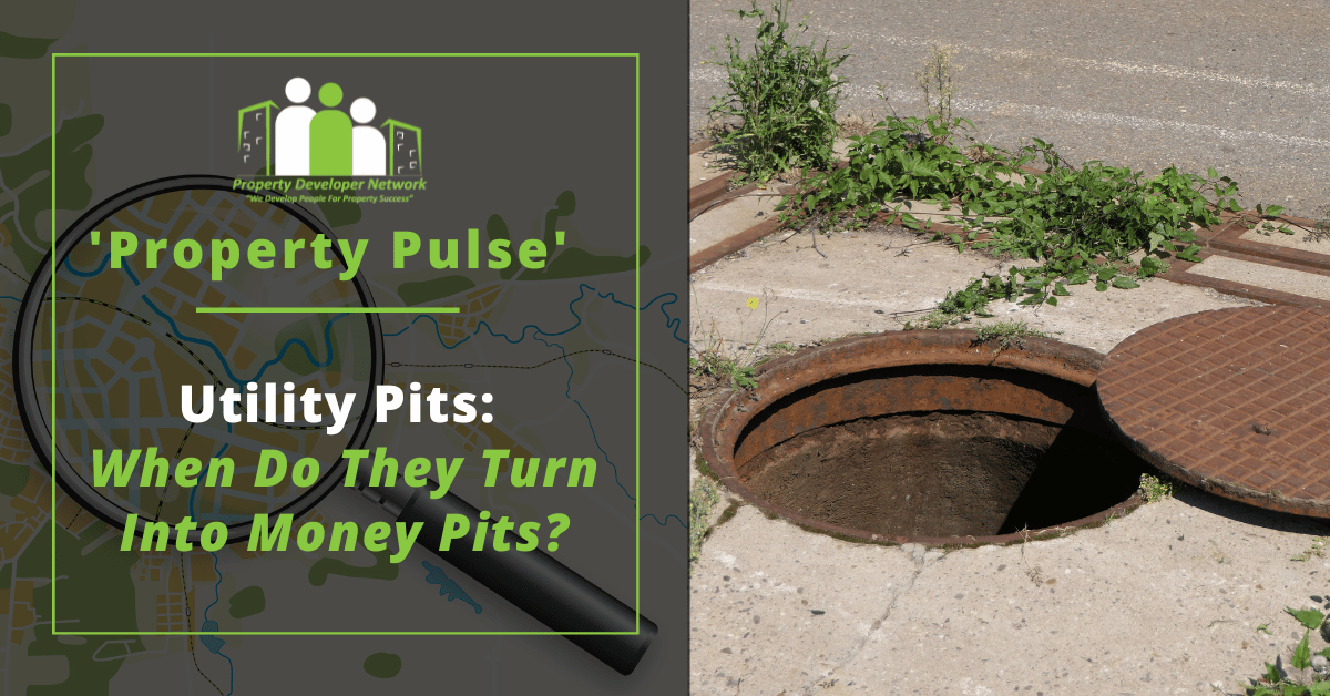 How to assess if a utility pit is going to be an issue when you find one on your development site
