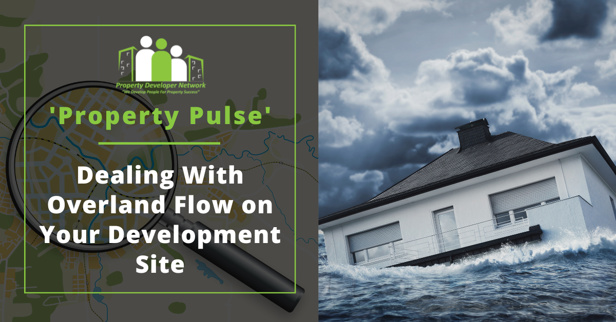 Overland flow for property developers