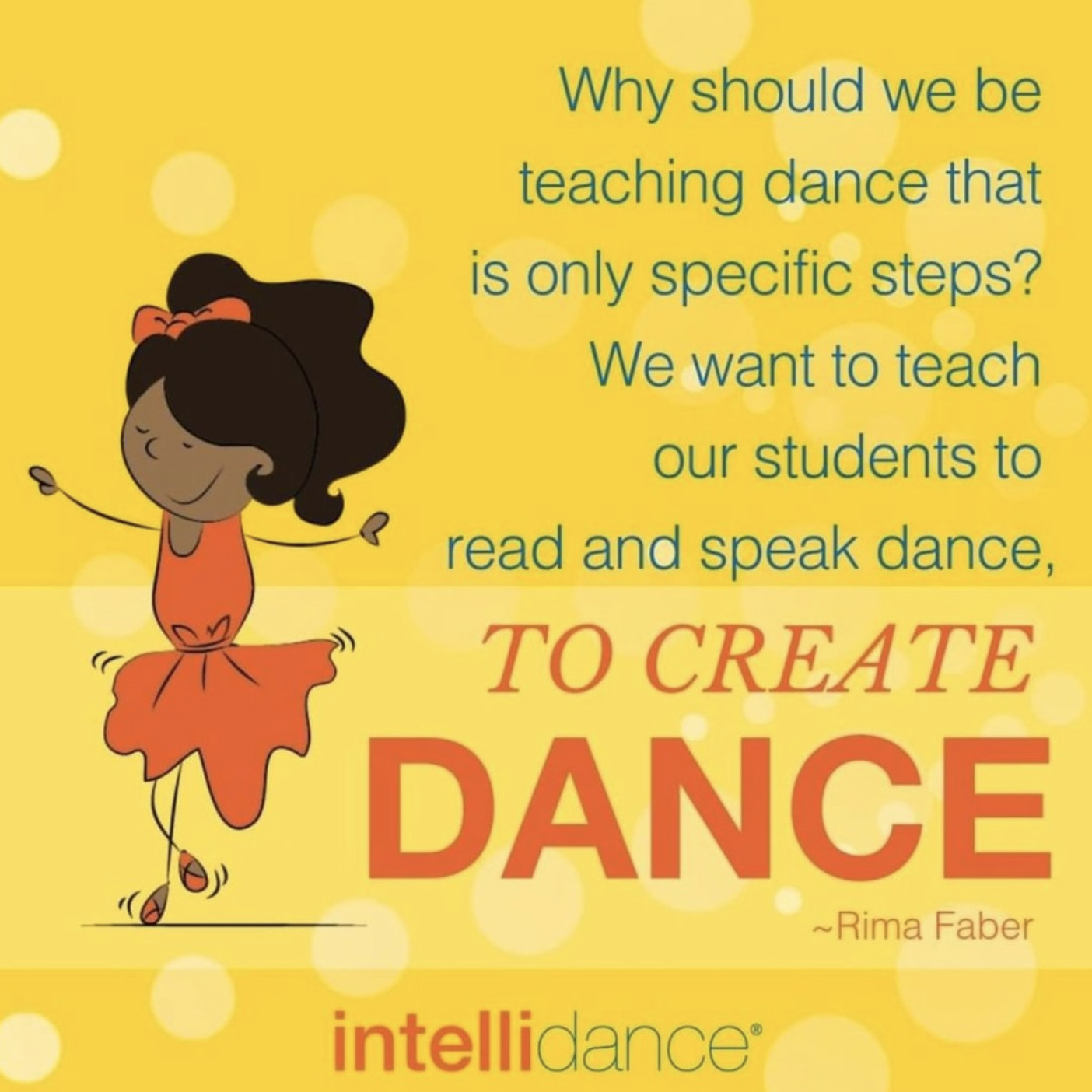 Why should we be teaching dance that is only specific steps?
