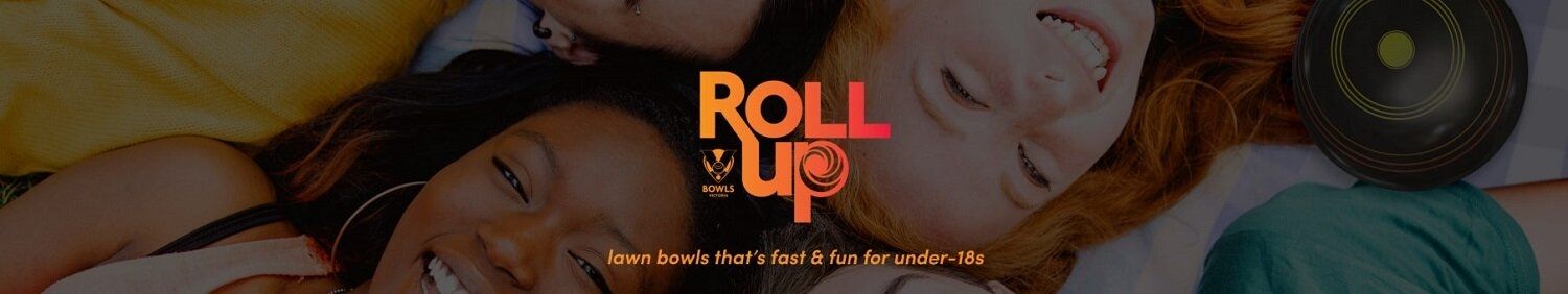 Bowls Victoria Roll Up Program
