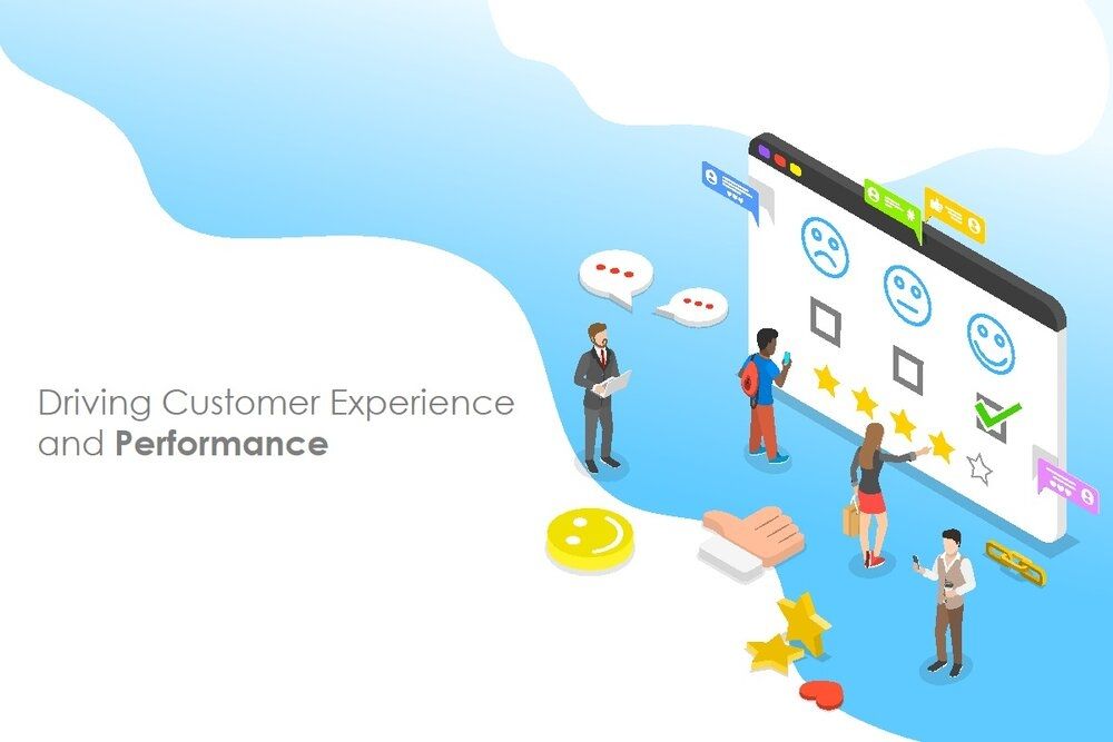 Driving Customer Experience and Performance