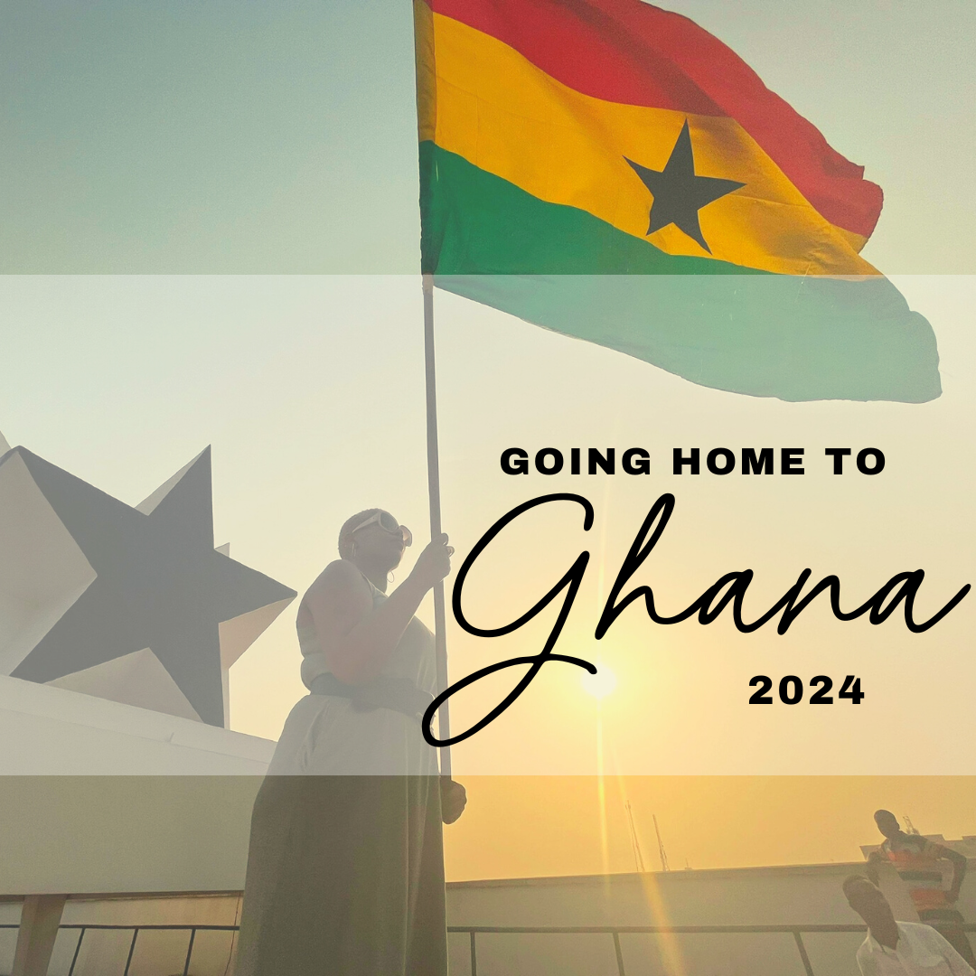 Ghana, the Return