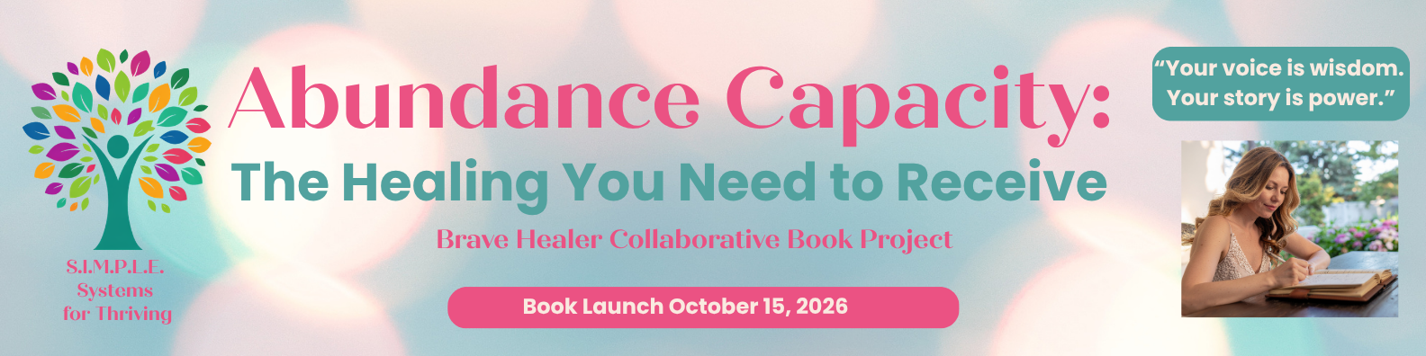 Abundance Capacity: The Healing You Need to Receive