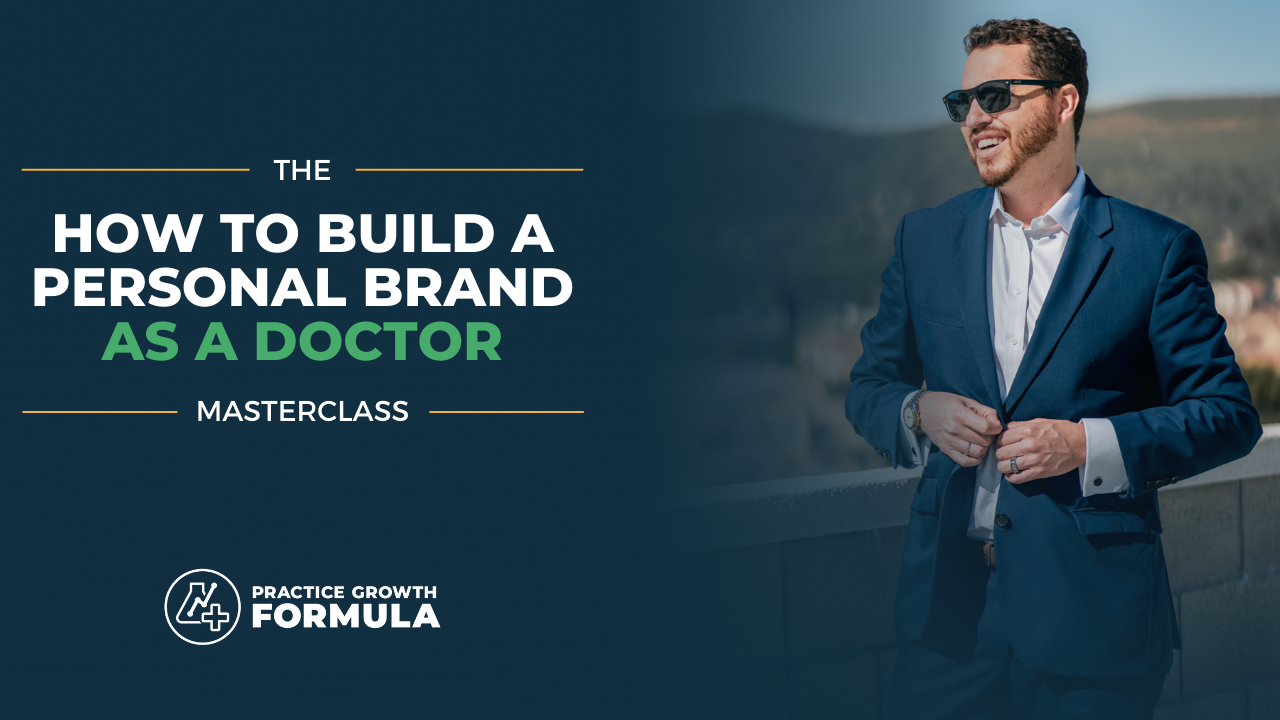 How To Build A Personal Brand As A Doctor