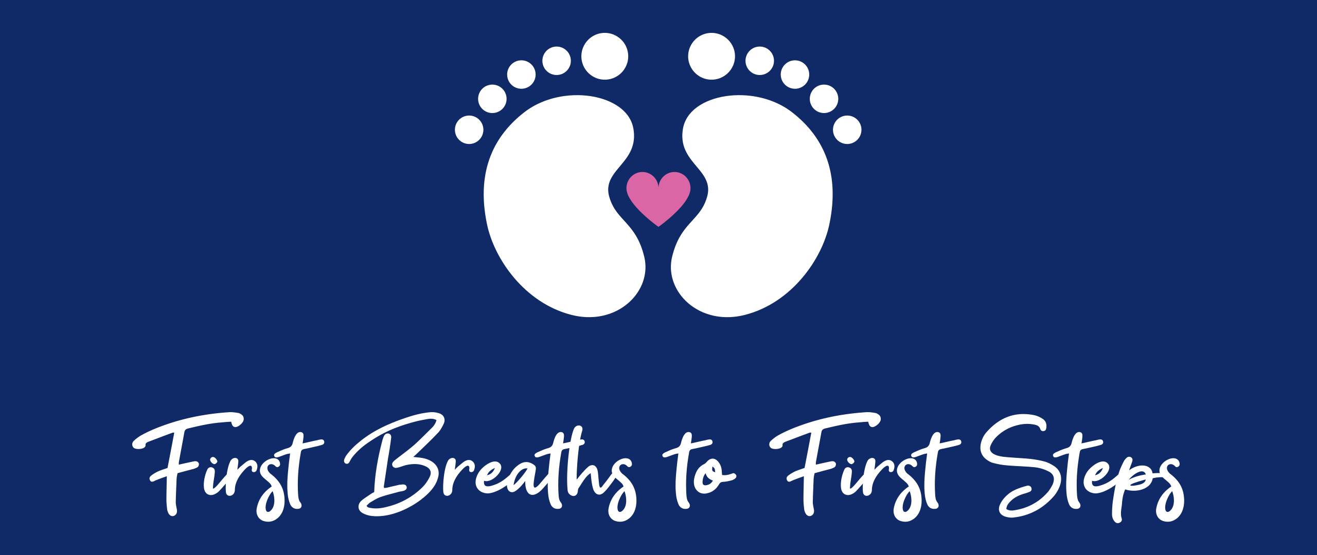 Logo for First Breaths to First Steps