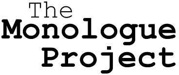 Black text that says "The Monologue Project"