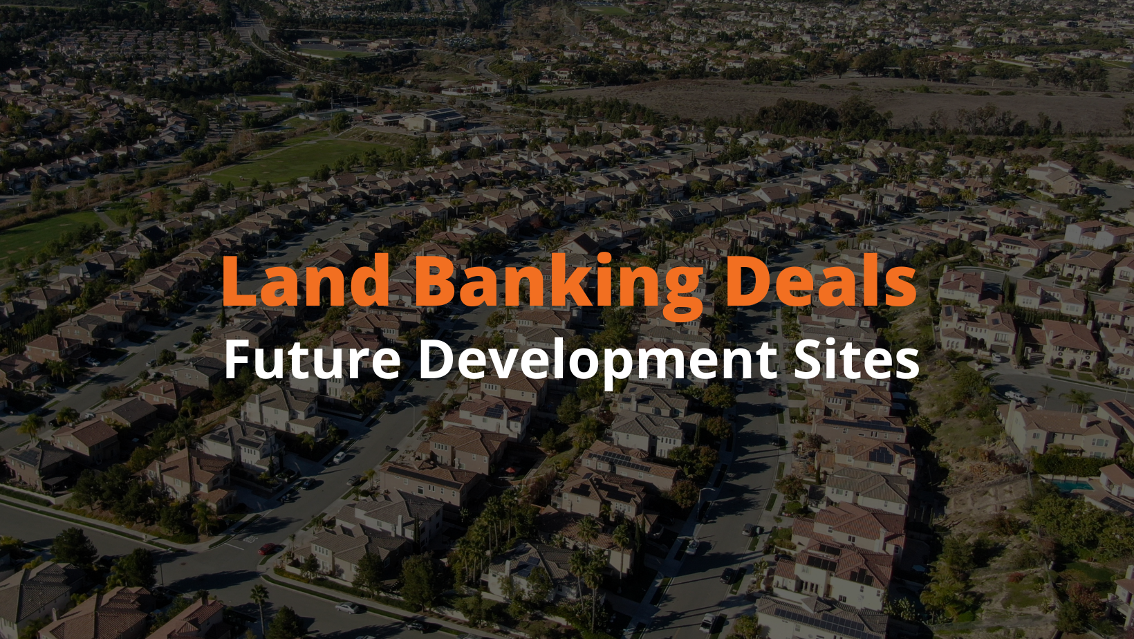 Land Banking Deals