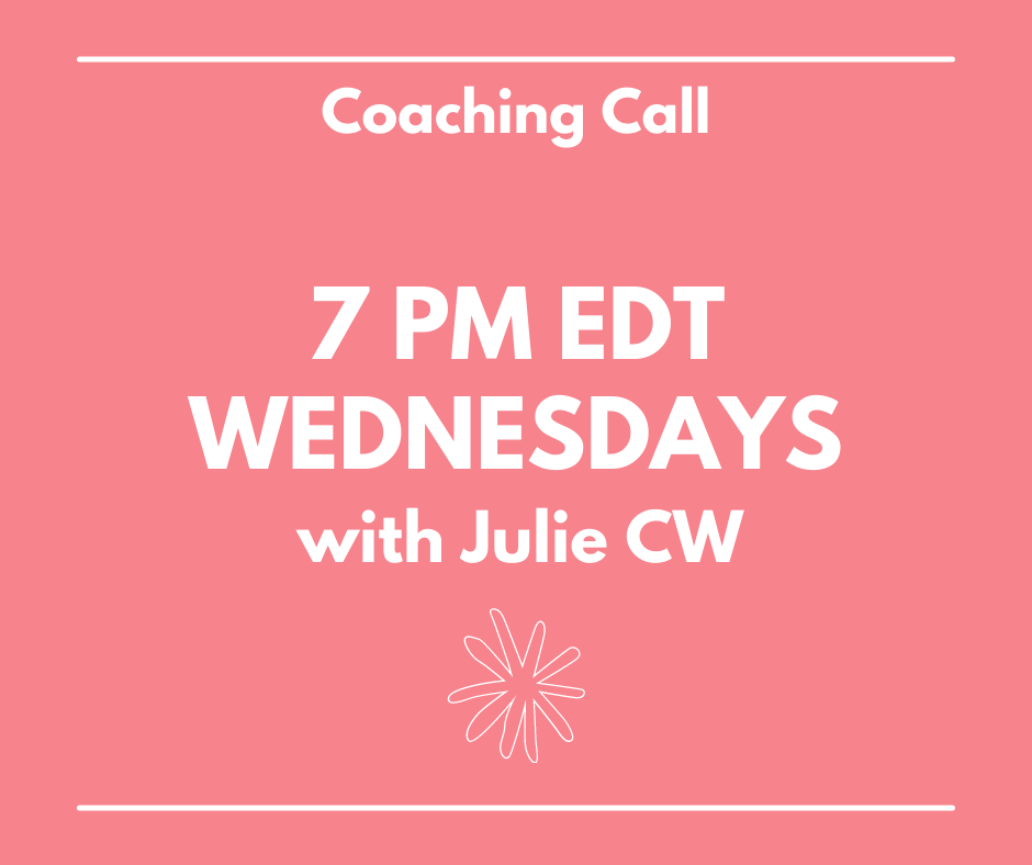 Wednesdays at 7-7:30pm EDT with Julie CW