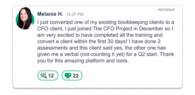 Melanie H. on the wins board: converted an existing bookkeeping client to a CFO client within 30 days