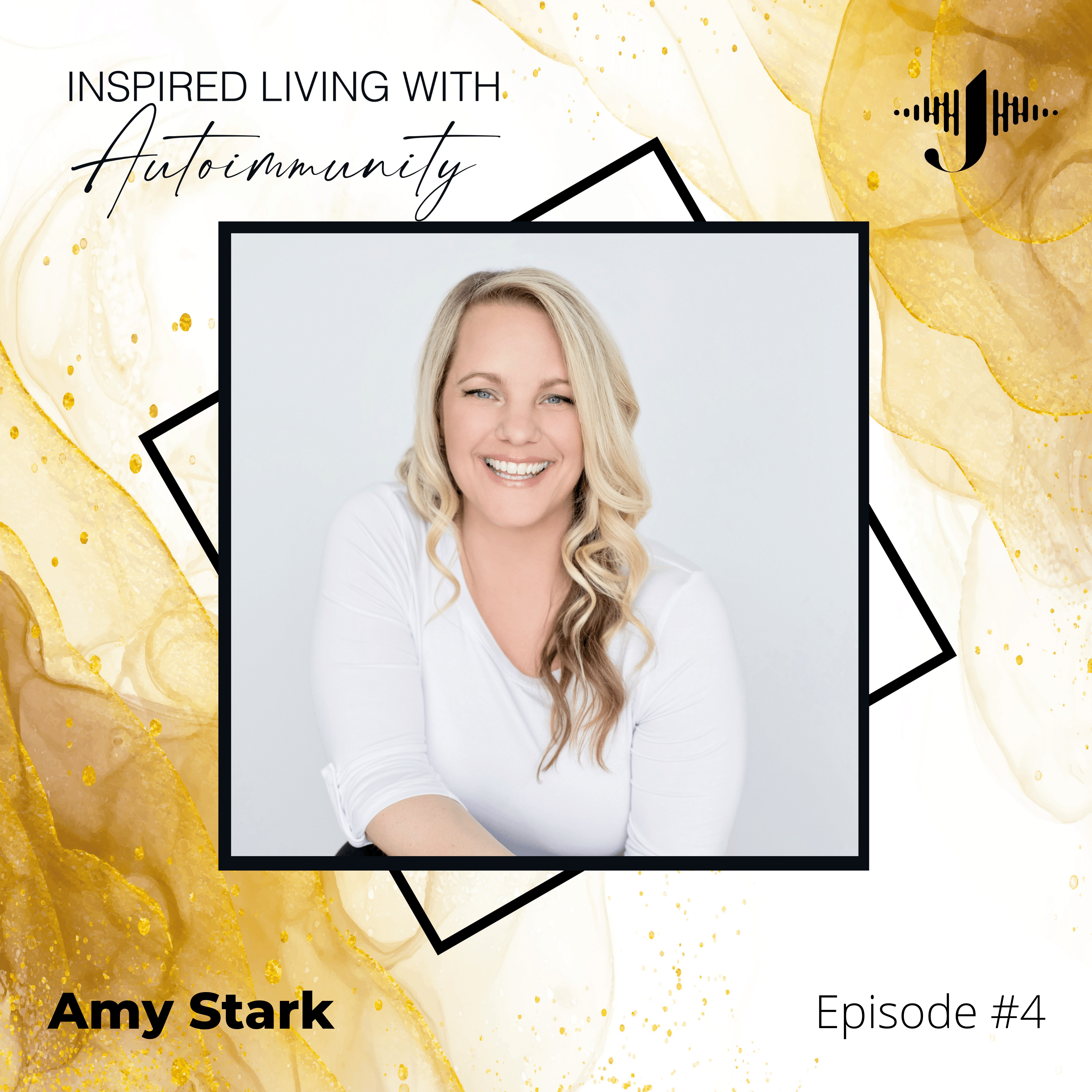 Amy Stark: Creating the Life You Want