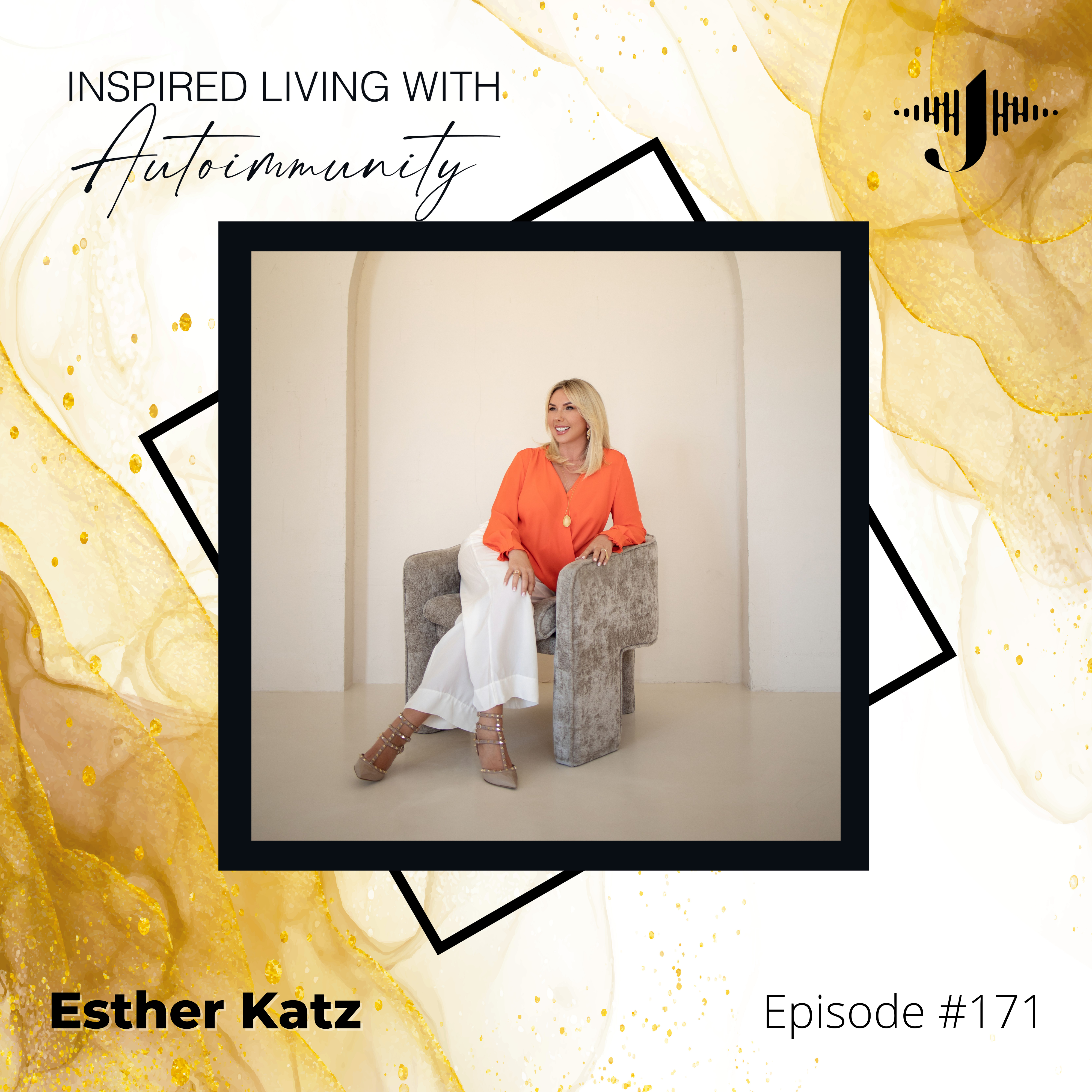 Esther Katz: Why Traditional Talk Therapy Hits a Glass Ceiling in Healing Chronic Illness