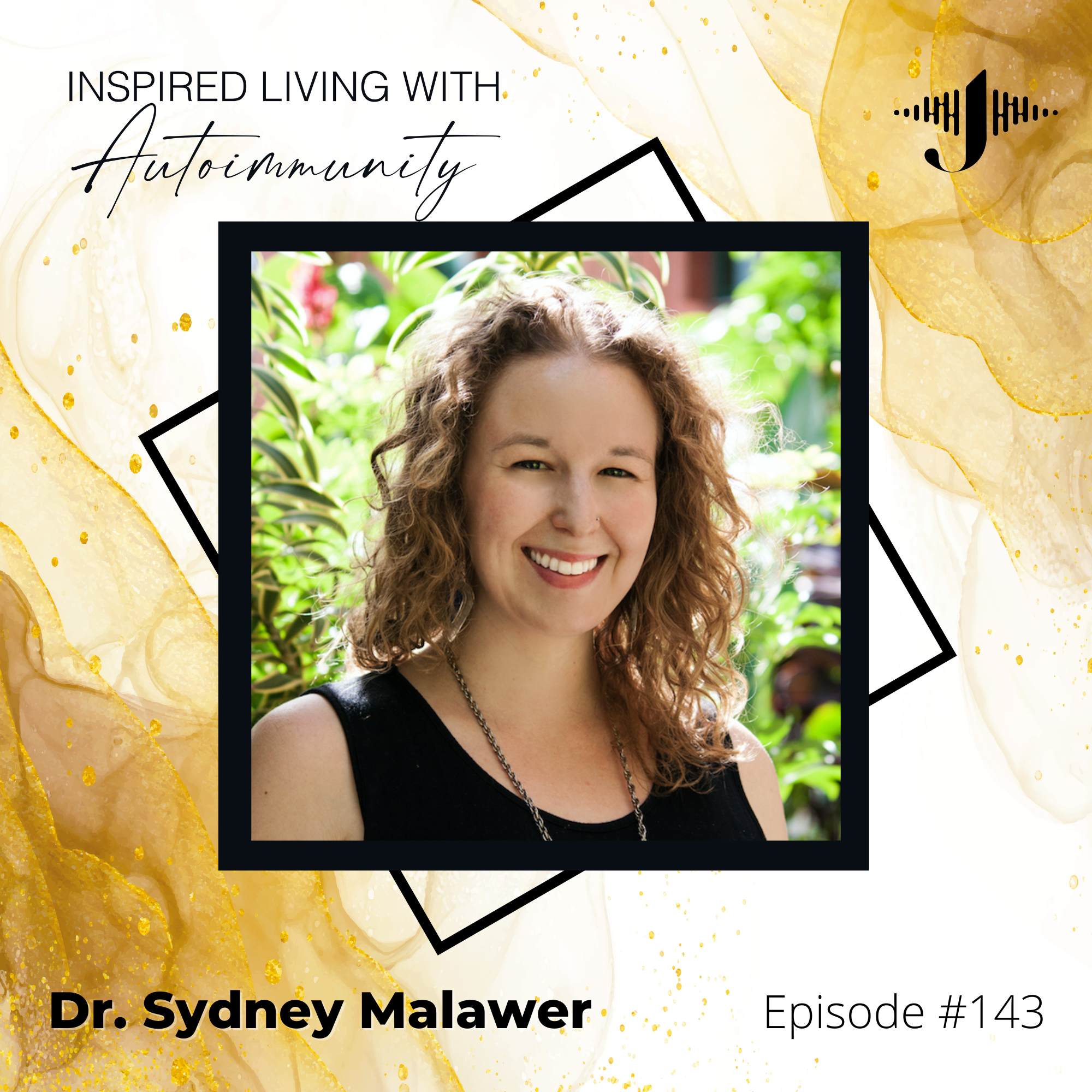 Sydney Malawer: Acupuncture and Chinese Medicine for Autoimmunity