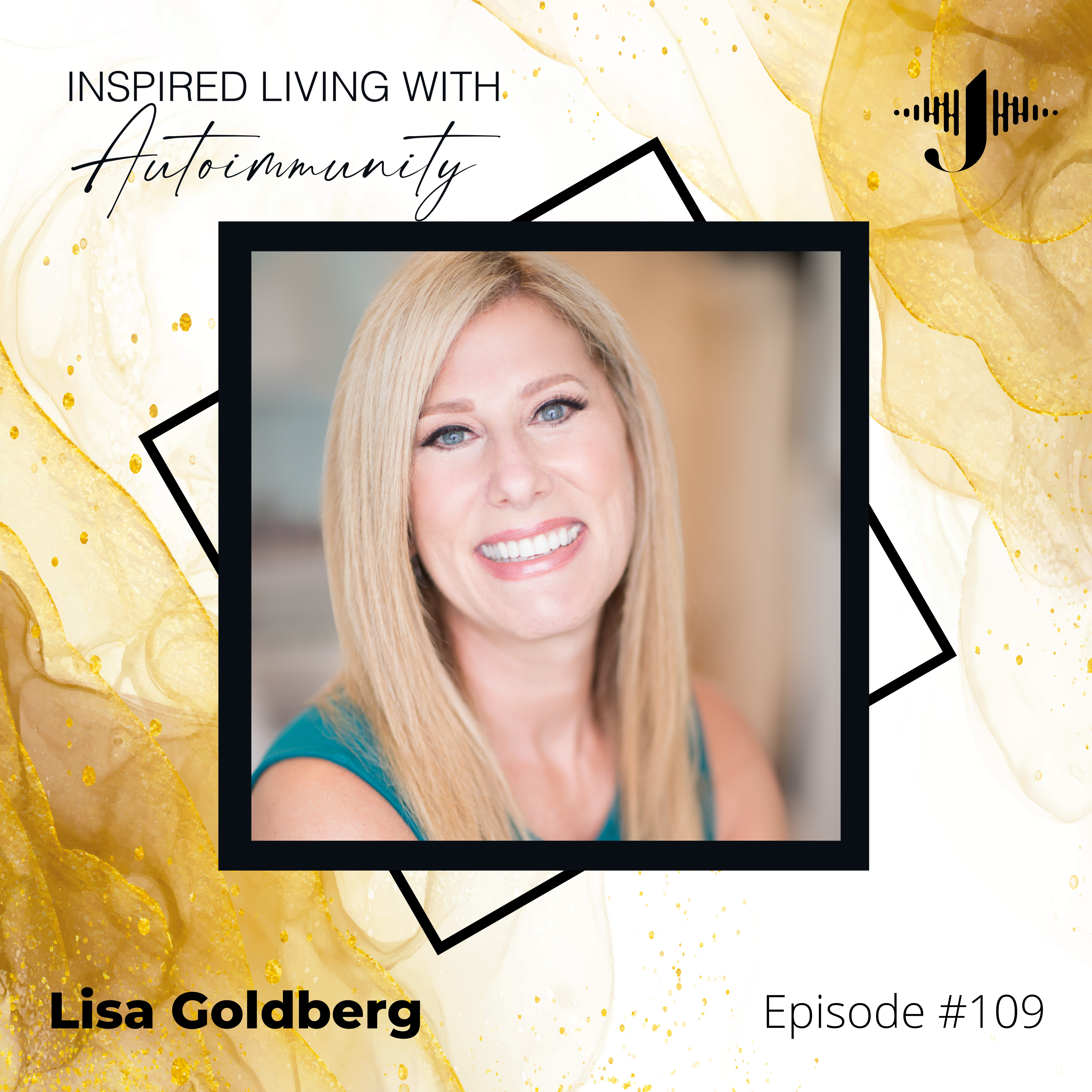 Lisa Goldberg: Rewiring Your Brain for Weight Loss with Lisa Goldberg