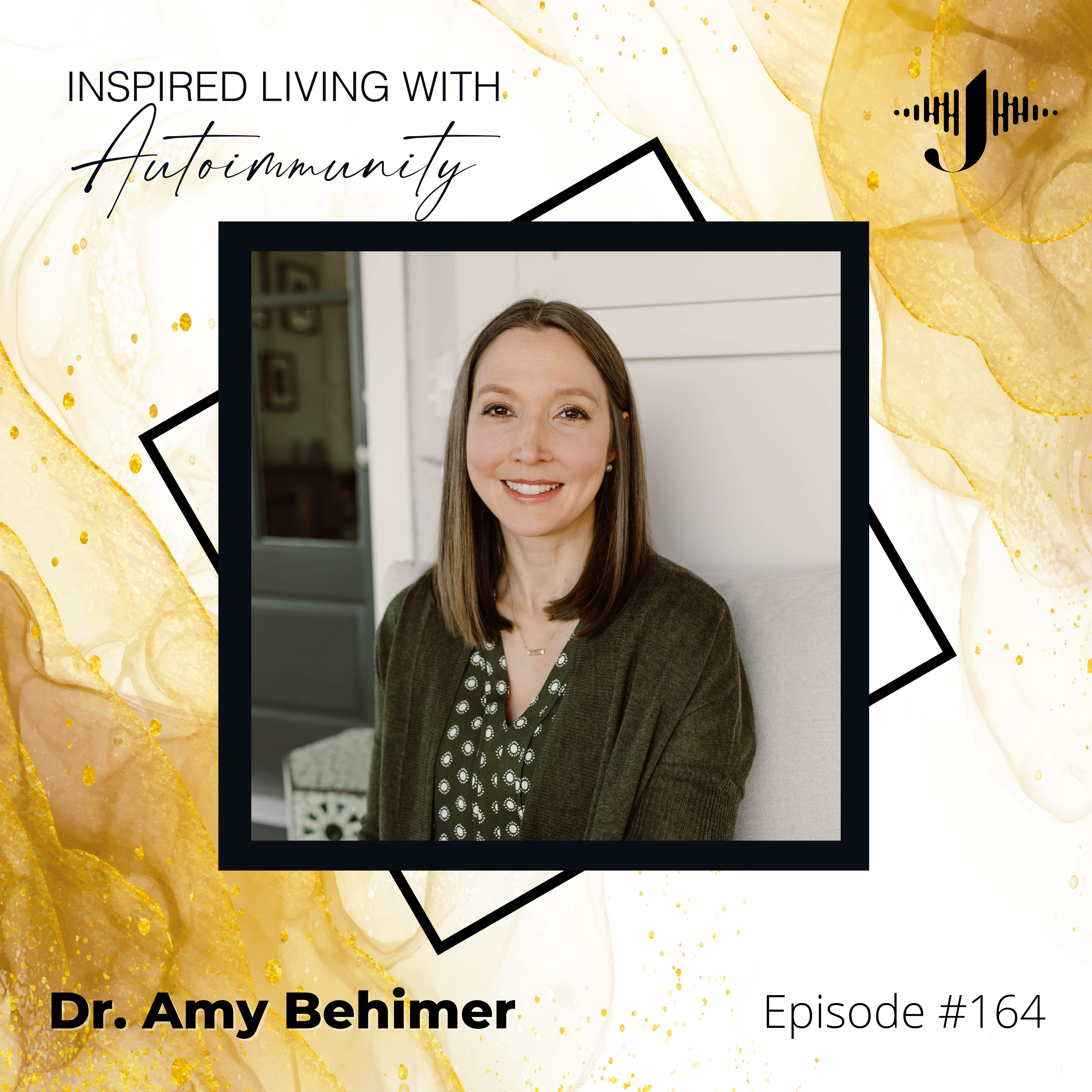 Amy Behimer: The Six Critical Health Habits Every Person With Autoimmunity Must Master