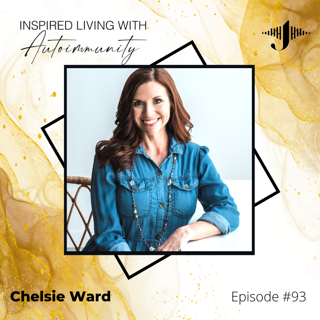 Chelsie Ward: The Surprising Connection Between Gut Health and Autoimmunity