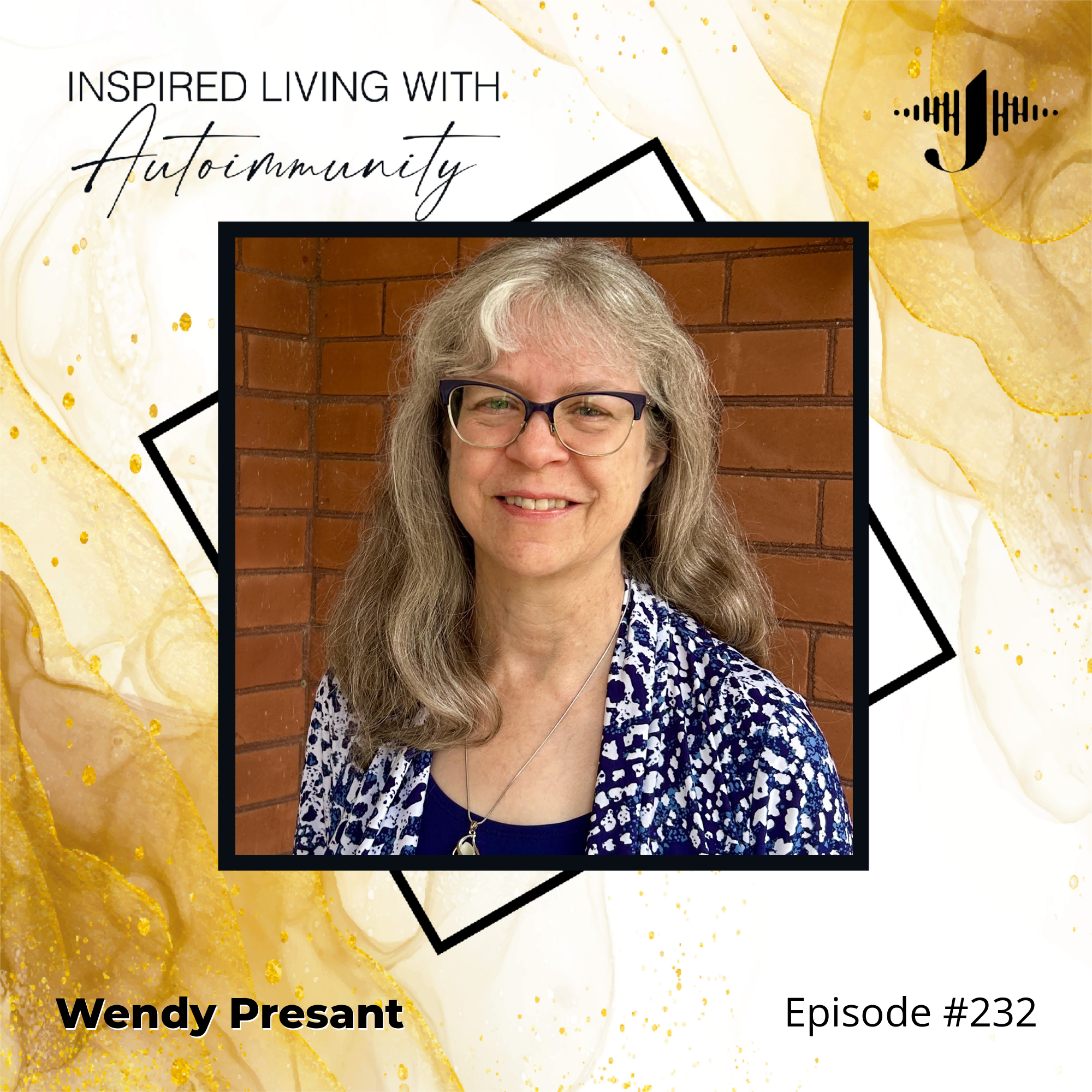 Wendy Presant: How to Protect Your Children From Inheriting Your Autoimmune Struggles