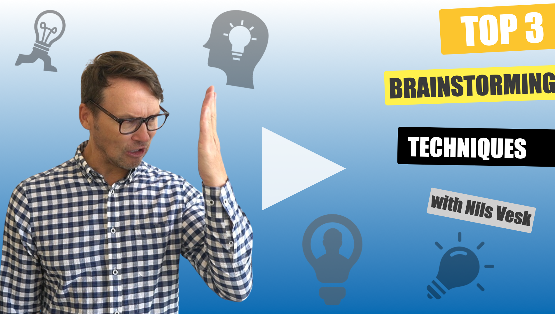 The Top 3 Proven Brainstorming Techniques
