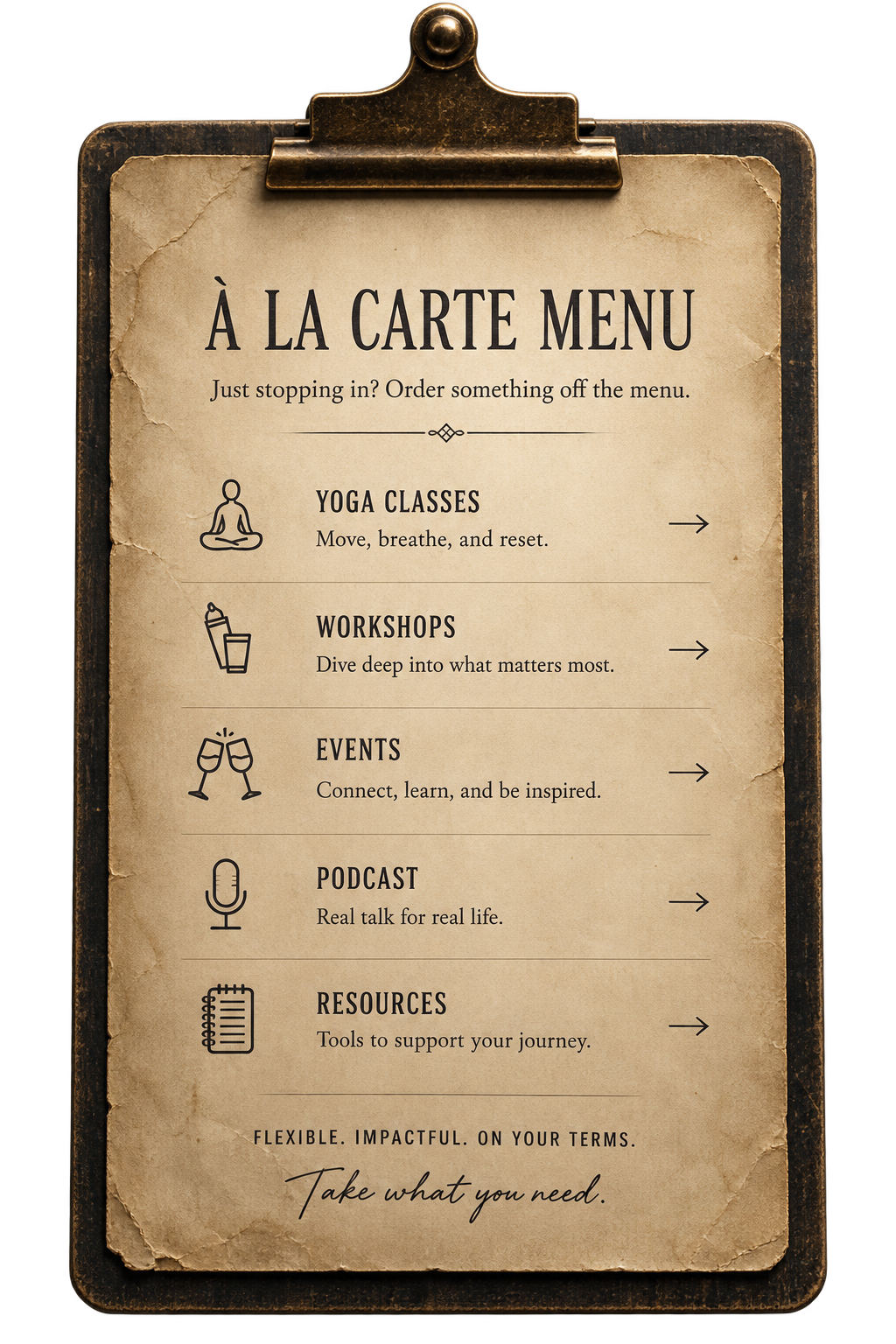 À La Carte Menu — Yoga Classes, Workshops, Events, Podcast, Resources