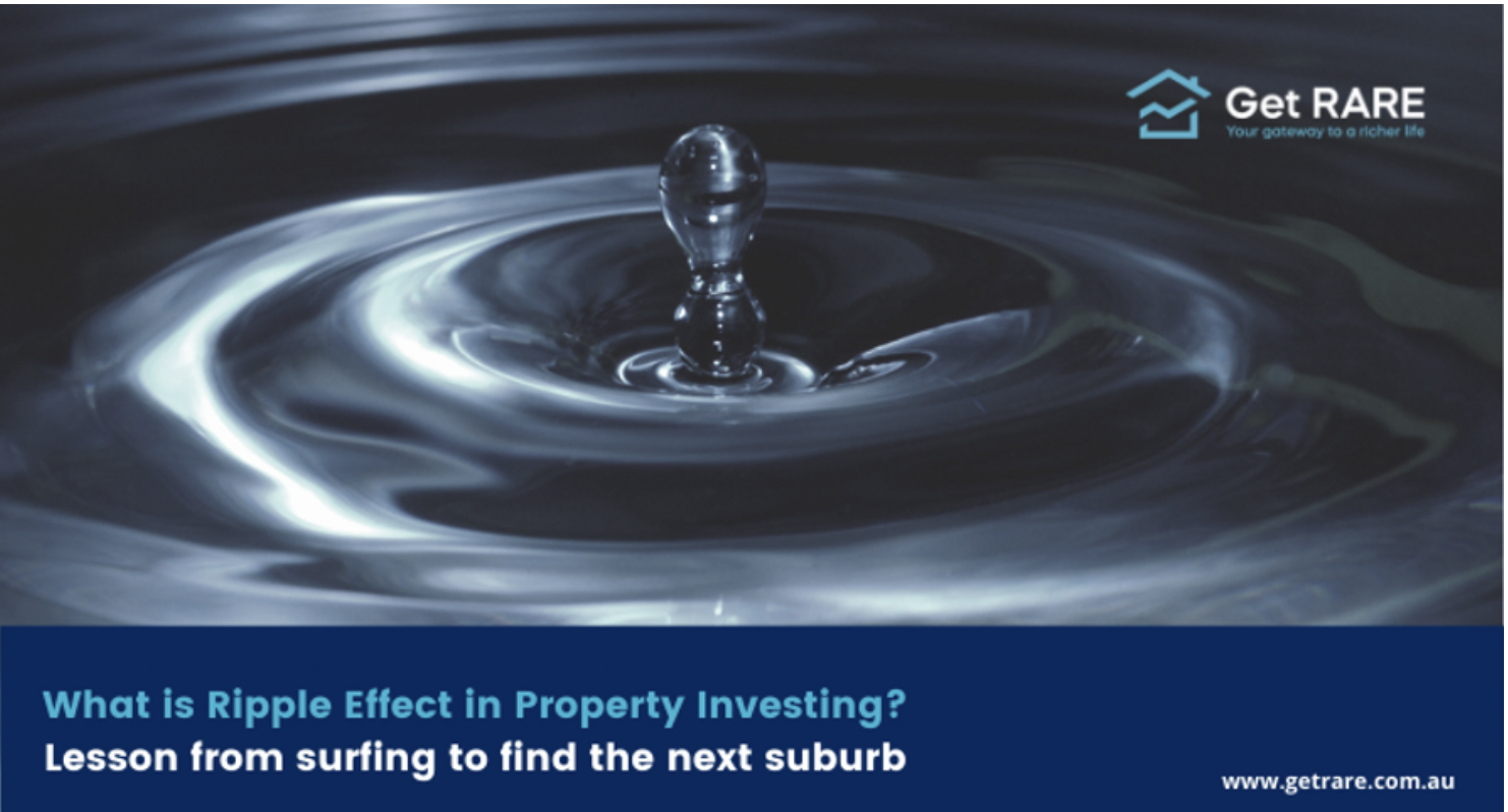 What is Ripple Effect in Property Investing?
