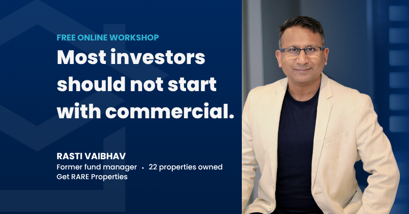 Free online workshop with Rasti Vaibhav: Most investors should not start with commercial.