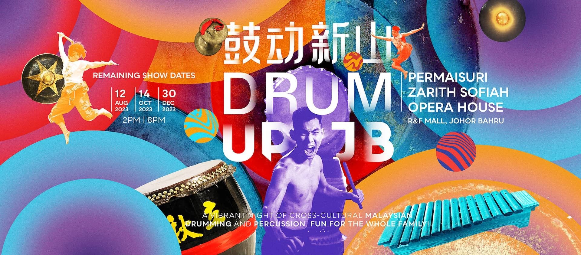 Drum Up JB Mixed Cultural Percussion Show in Johor Bahru