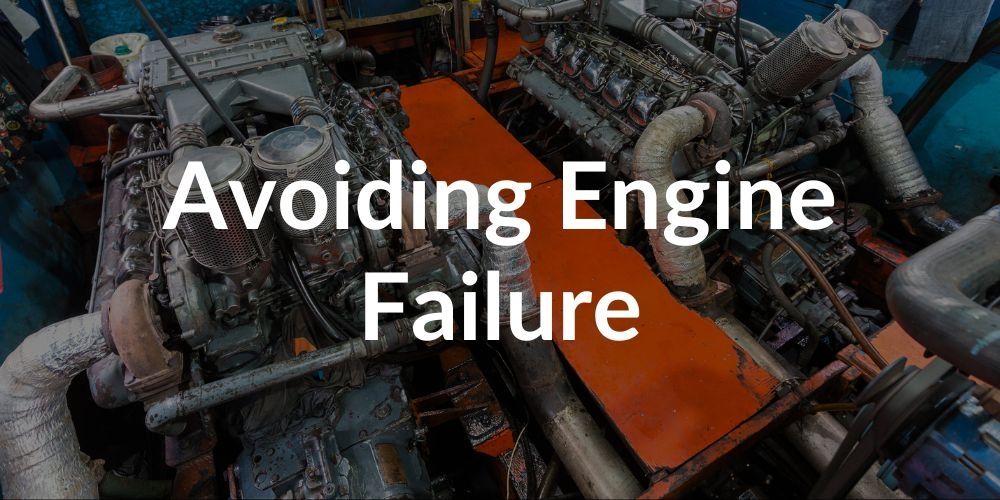 Avoiding engine failure at sea