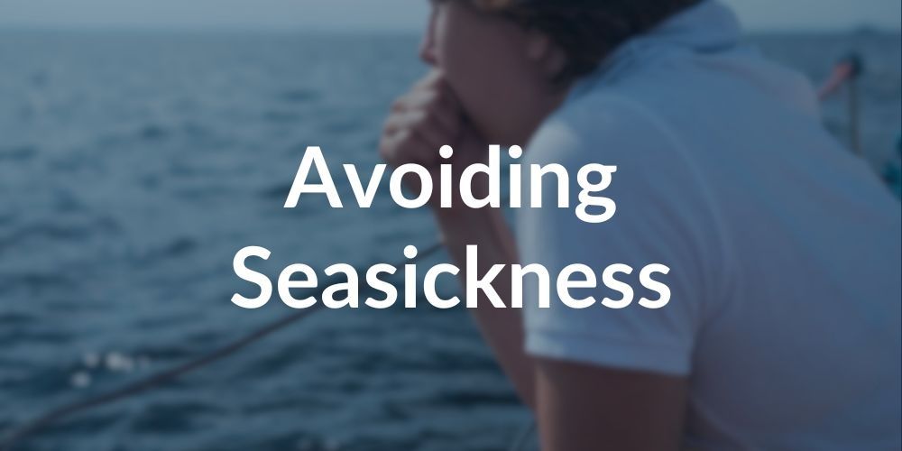 How to avoid being seasick on a boat