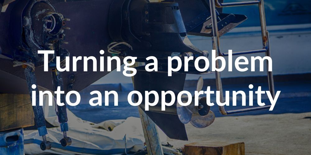 Turning a problem into an opportunity