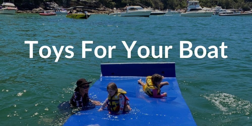 Toys for your boat