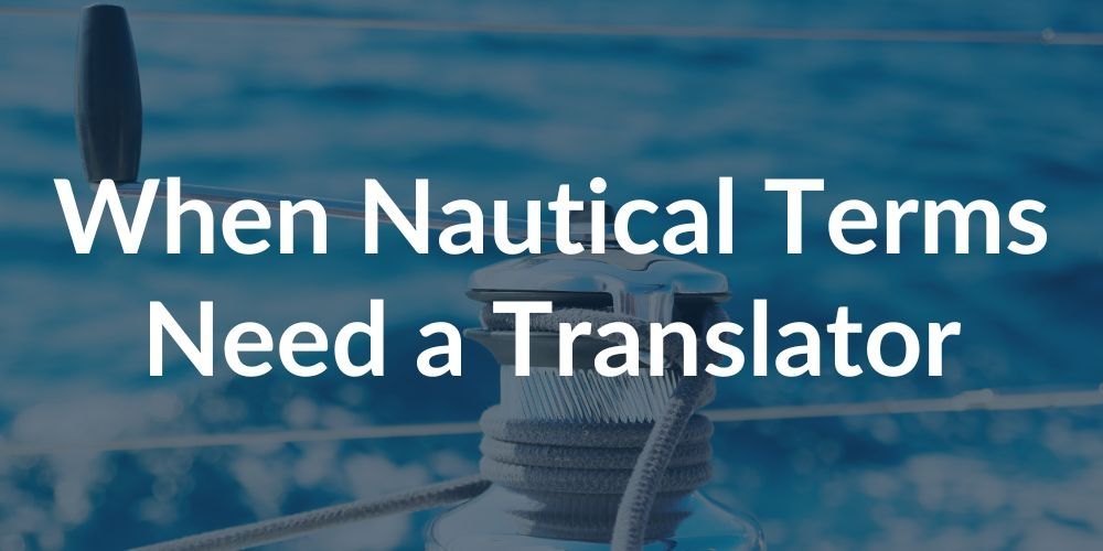 When Nautical Terms Need a Translator