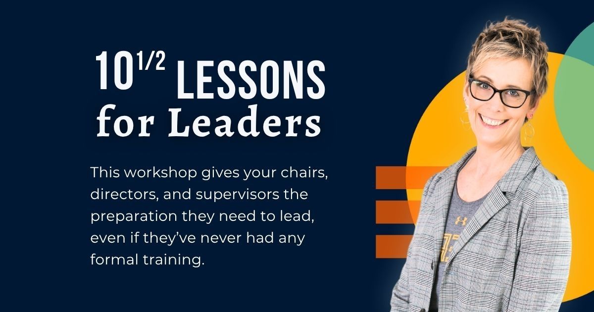 10 1/2 Lessons for Leaders