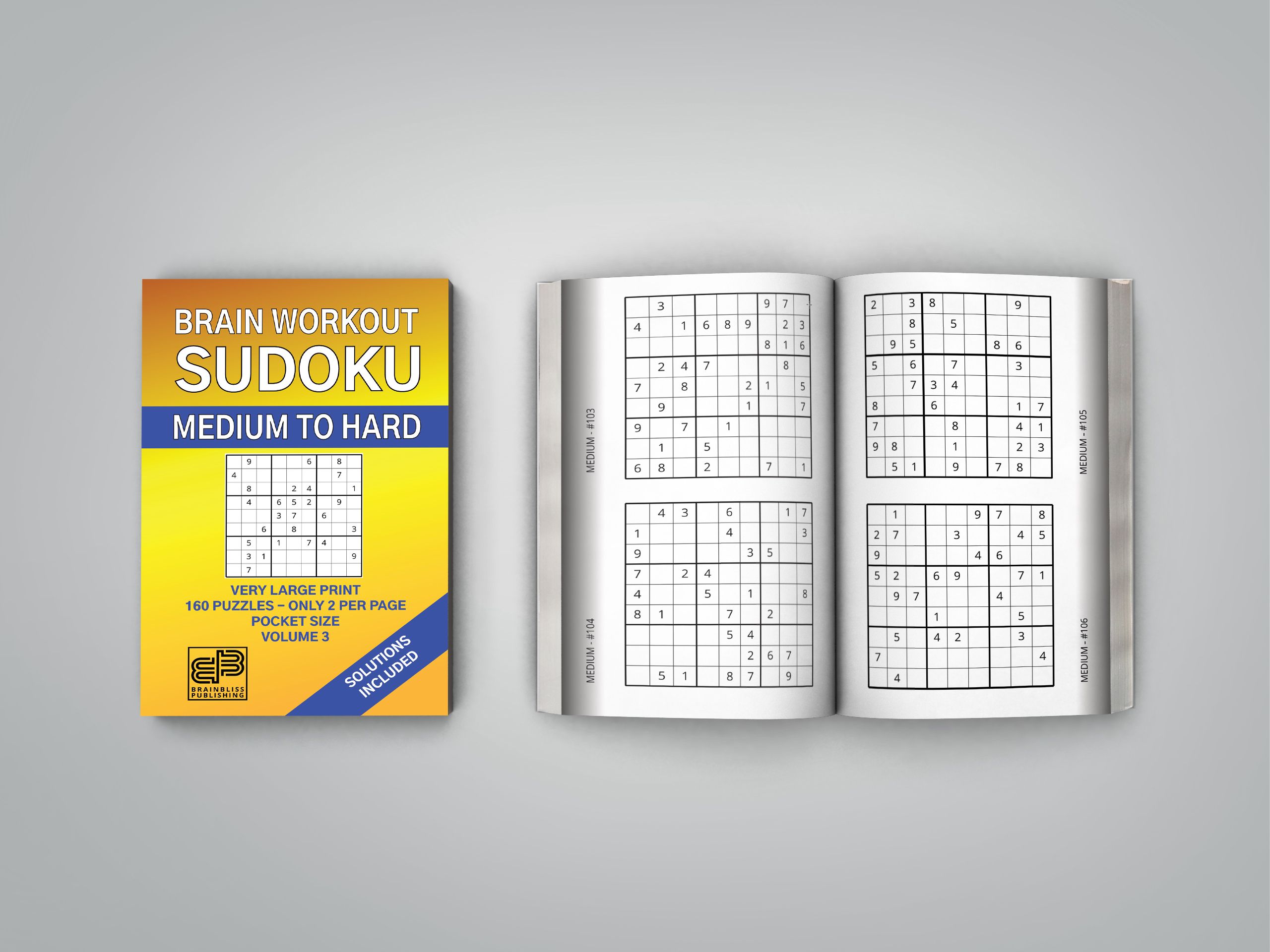 BRAINBLISS PUBLISHING - BRAIN WORKOUT - SUDOKU (medium to hard): Volume 3