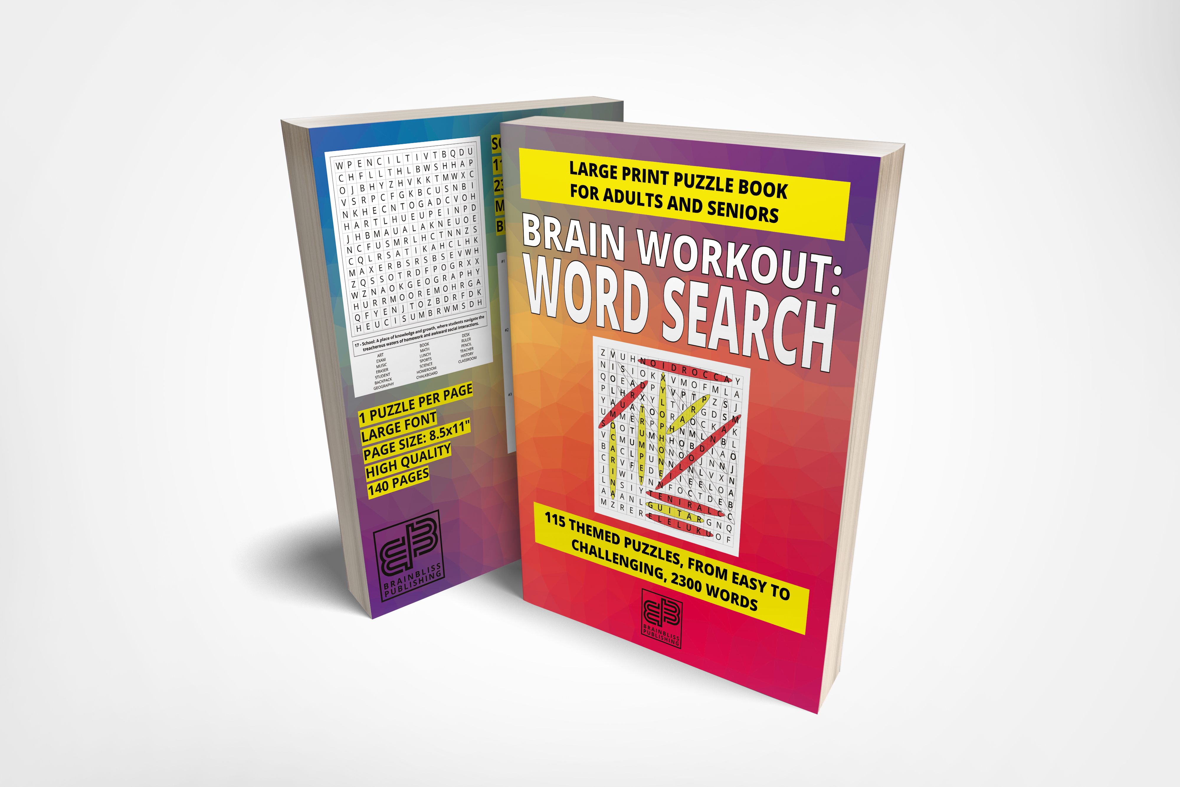 BRAINBLISS PUBLISHING - BRAIN WORKOUT - WORD SEARCH Large Print Puzzle Book for Adults and Seniors