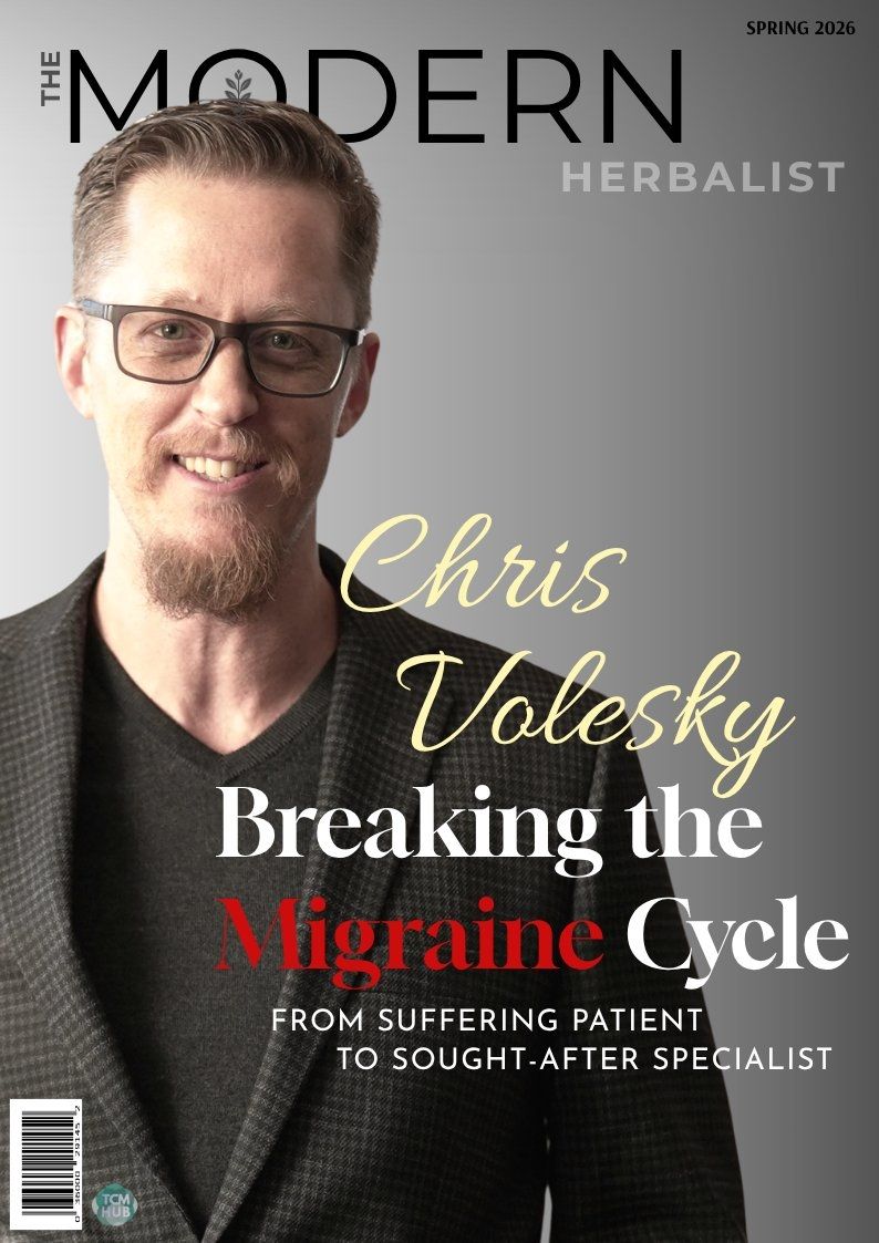 The Modern Herbalist, Spring 2026: Chris Volesky, Breaking the Migraine Cycle