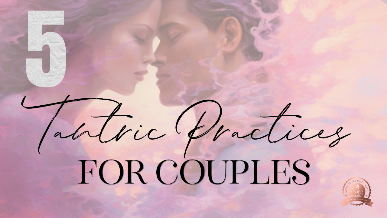 5 Tantric Practices for Couples (That Enhance Twin Flame Energy)